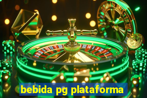 bebida pg plataforma